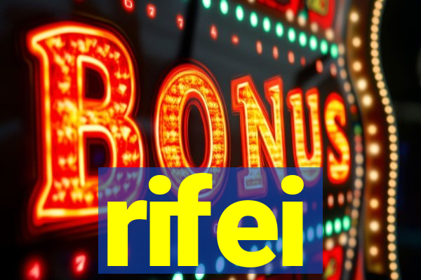 rifei