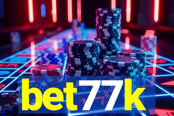 bet77k