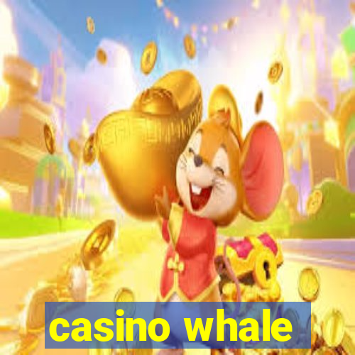 casino whale