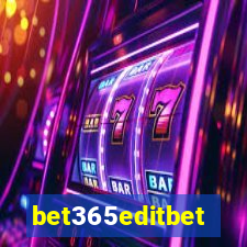 bet365editbet