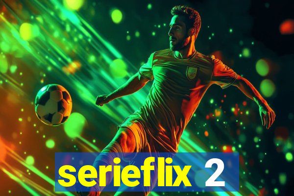 serieflix 2