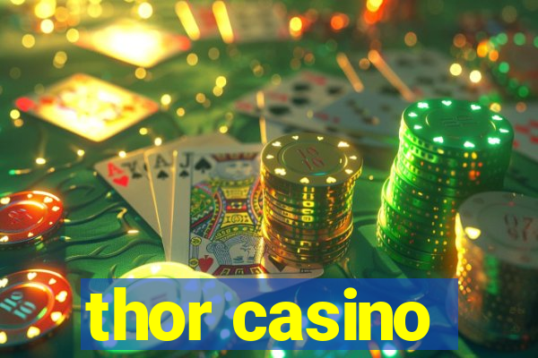 thor casino