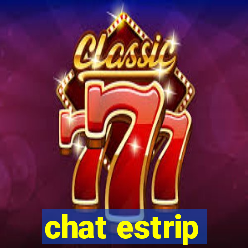 chat estrip