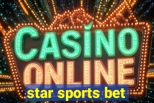 star sports bet