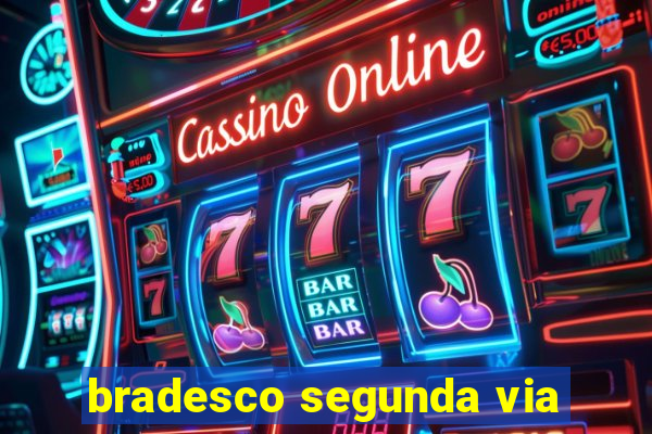 bradesco segunda via