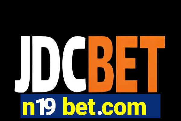 n19 bet.com