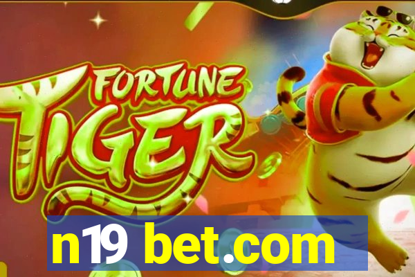 n19 bet.com