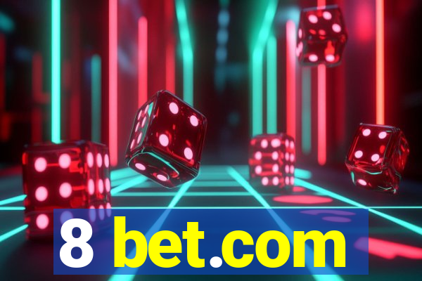 8 bet.com