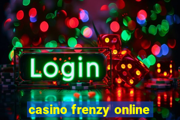 casino frenzy online