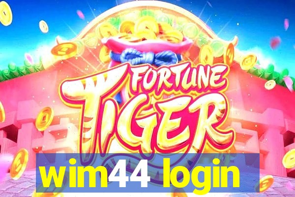 wim44 login