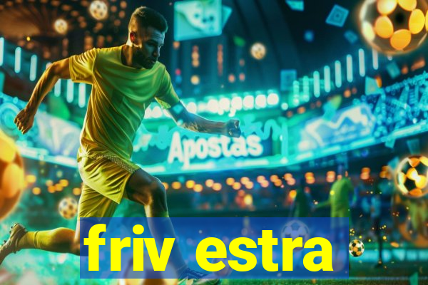 friv estra