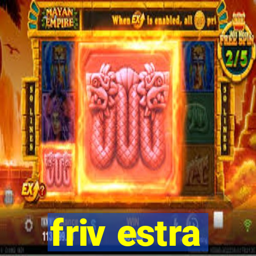 friv estra