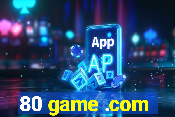 80 game .com