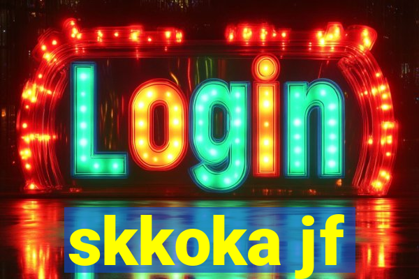 skkoka jf