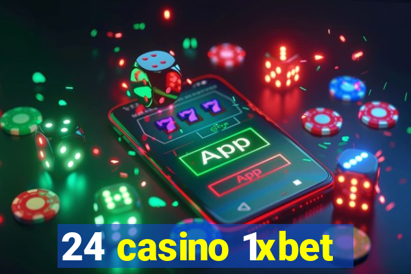 24 casino 1xbet