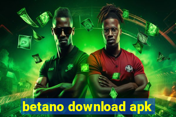 betano download apk