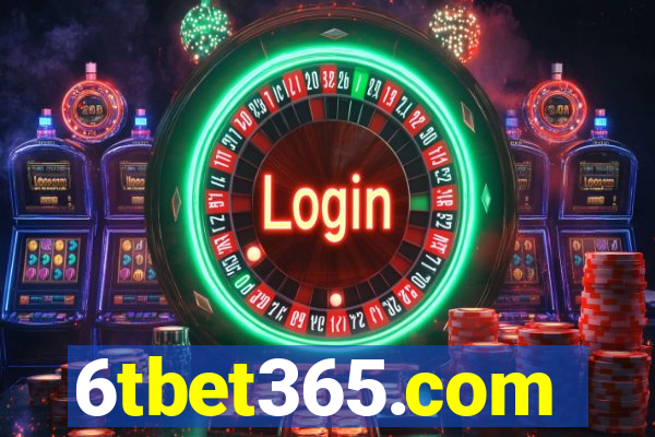 6tbet365.com