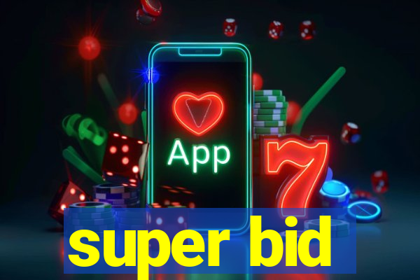 super bid