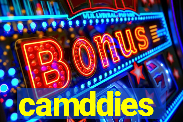 camddies