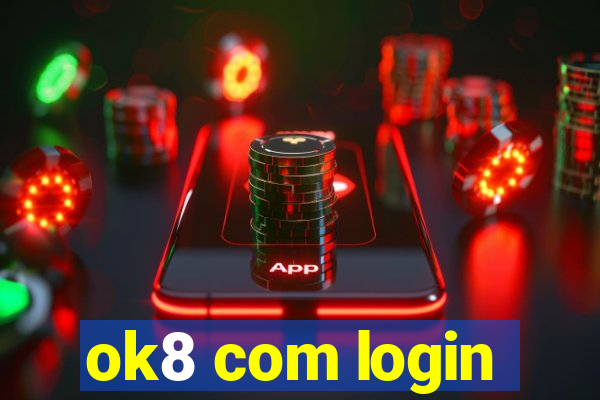 ok8 com login