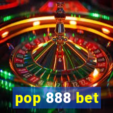 pop 888 bet