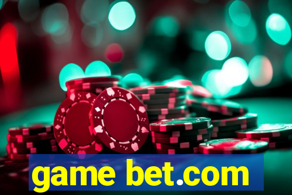 game bet.com