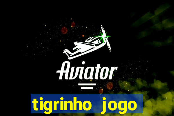 tigrinho jogo deposito minimo 1 real