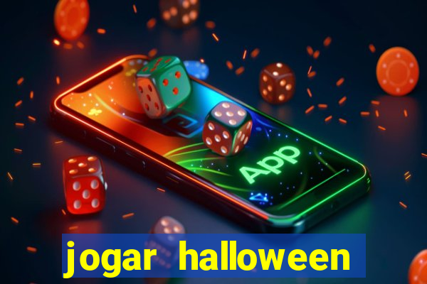 jogar halloween valendo dinheiro