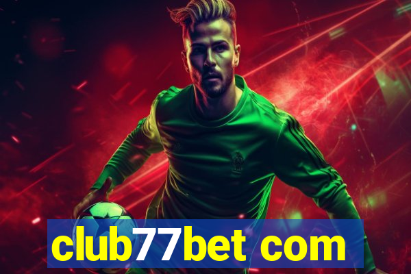 club77bet com