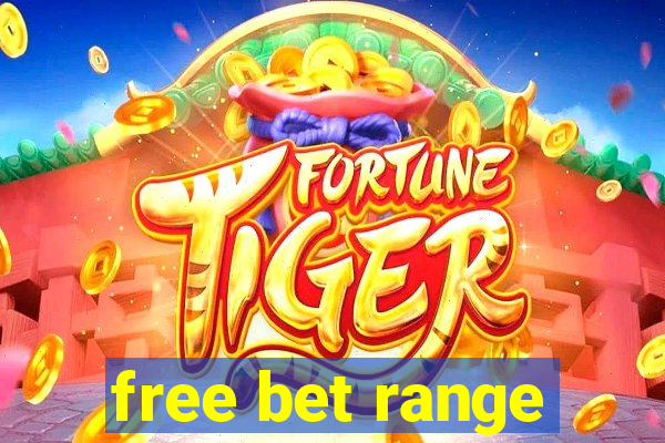 free bet range