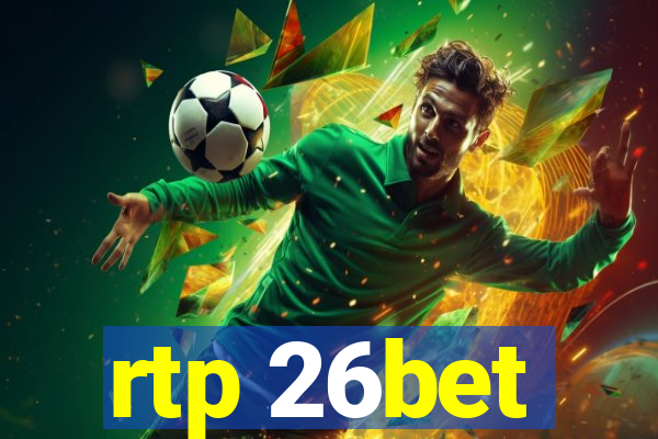 rtp 26bet