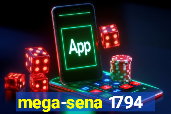 mega-sena 1794