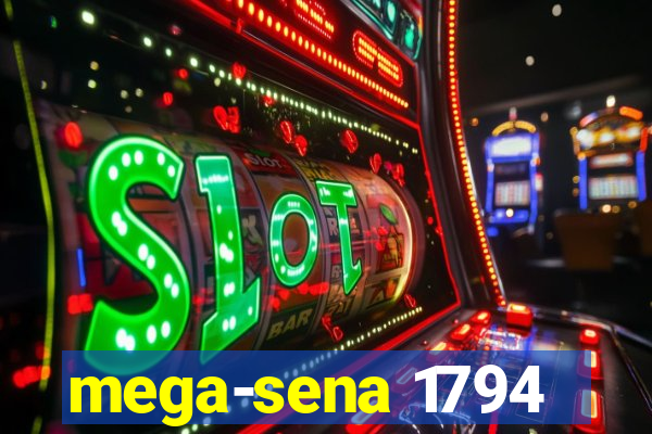 mega-sena 1794