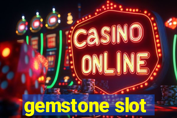 gemstone slot