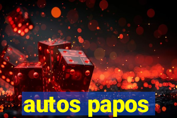 autos papos