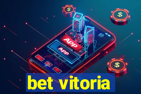 bet vitoria