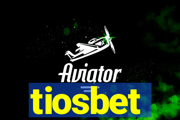 tiosbet