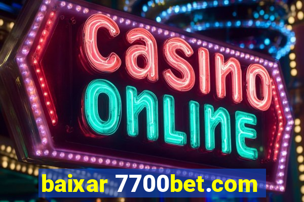 baixar 7700bet.com