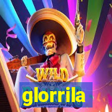 glorrila