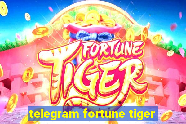 telegram fortune tiger