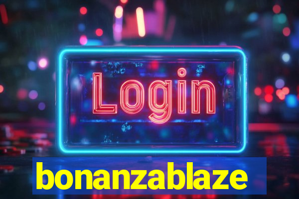 bonanzablaze