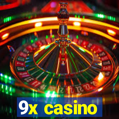 9x casino