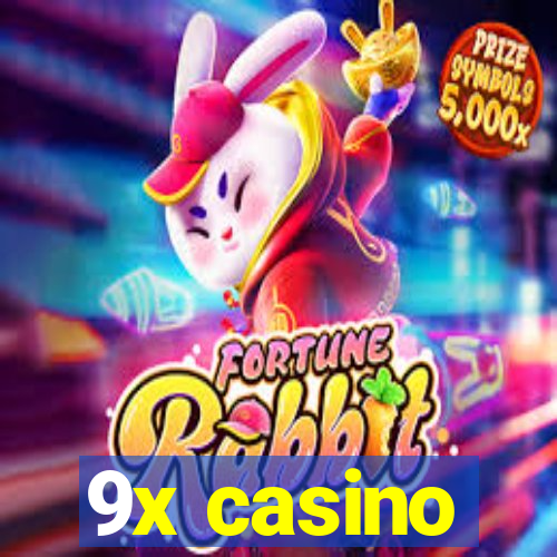 9x casino