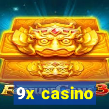 9x casino