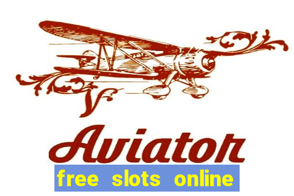 free slots online no download