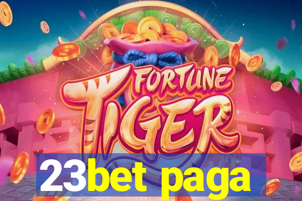 23bet paga