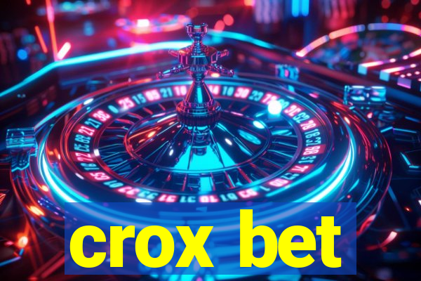 crox bet