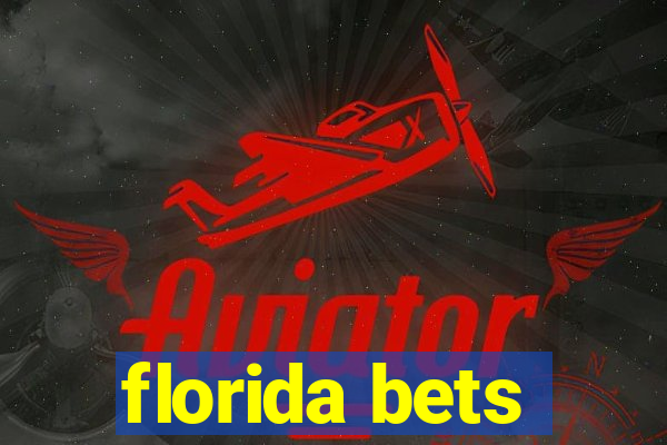 florida bets