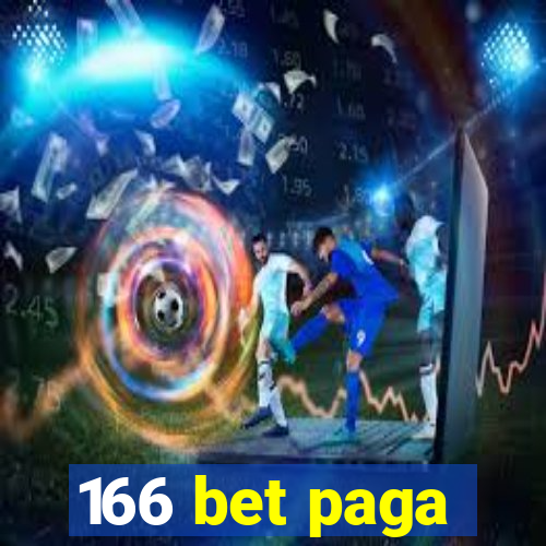 166 bet paga