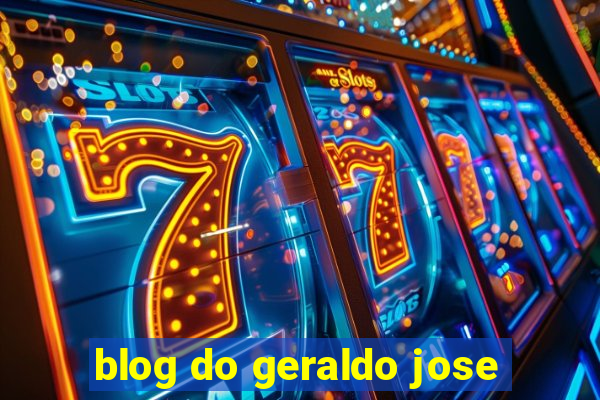 blog do geraldo jose